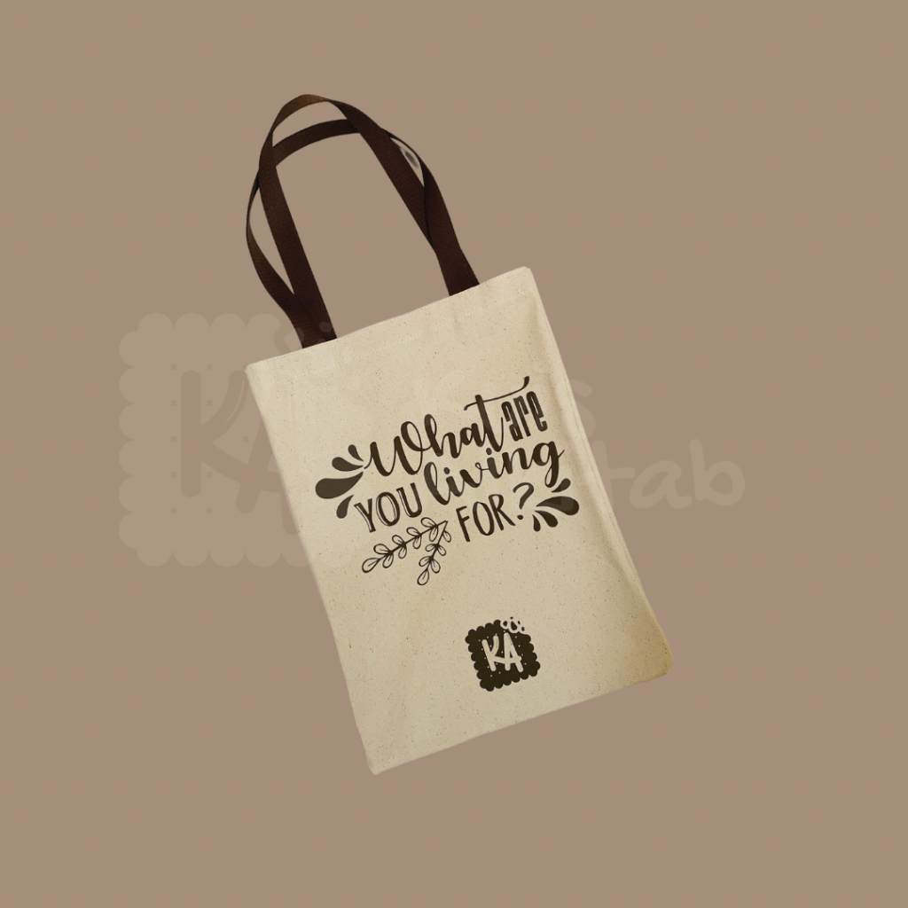 Tote Bag What Are You Living For